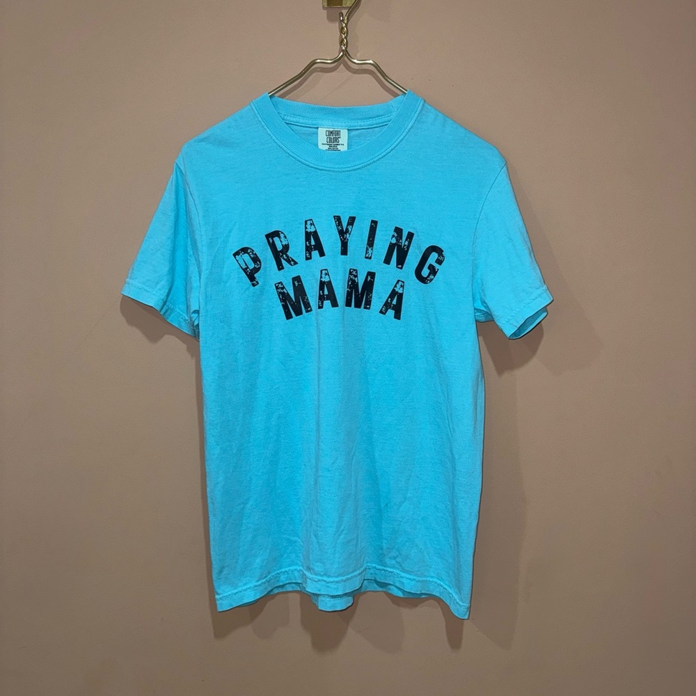 Comfort Colors "Praying Mama" Short Sleeve Tee in Bright Aqua